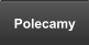 Polecamy